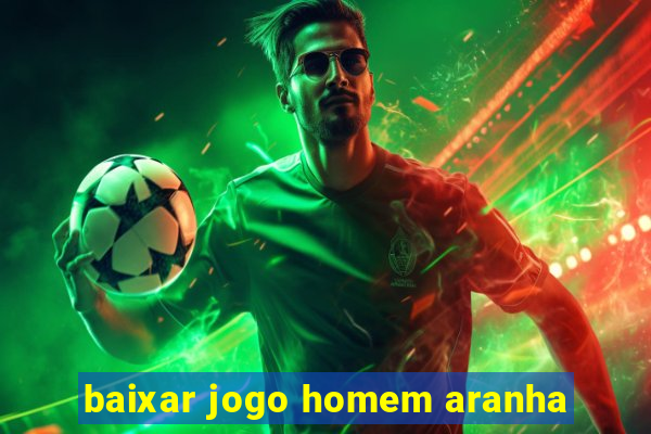 baixar jogo homem aranha